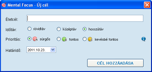 Új cél hozzáadása Új cél hozzáadásához kattints az Új cél hozzáadása gombra.