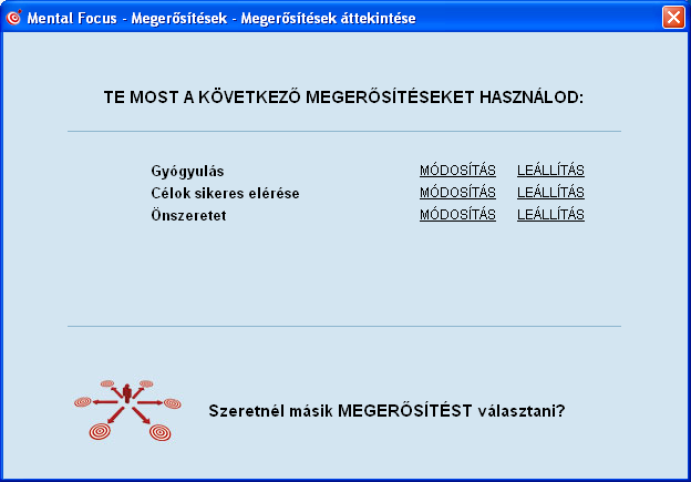 Megerősítések áttekintése Ha legalább egyetlen kategóriát kiválasztottál, a következő indításnál (Megerősítések / Megerősítések