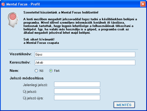 Profil beállítások, bejelentkezés A saját profil adataidat a program első indítása során tudod megadni. Ezt követően a Beállítások/Saját profil menüpont alatt tudod módosítani.