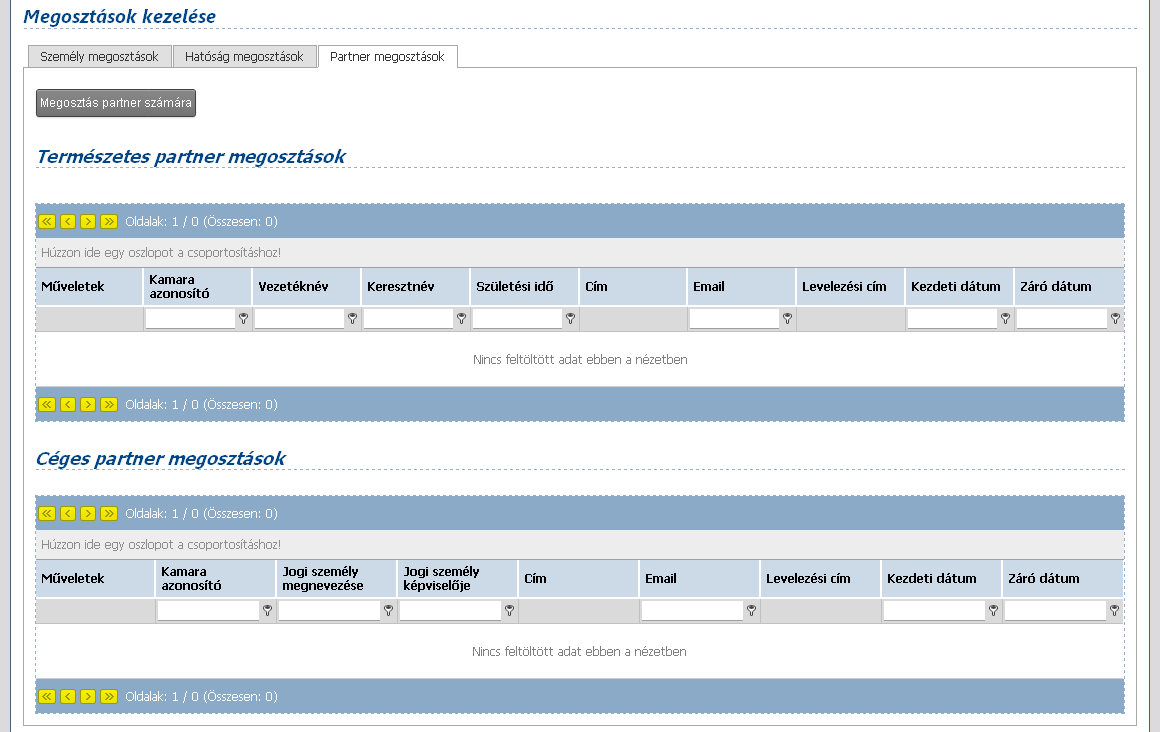 Ügyfelek számára Visszatérve a HATÓSÁGI MEGOSZTÁSOK fülre a Megosztás hatóság számára gombbal újabb szerveket rögzíthetünk. 9.2.