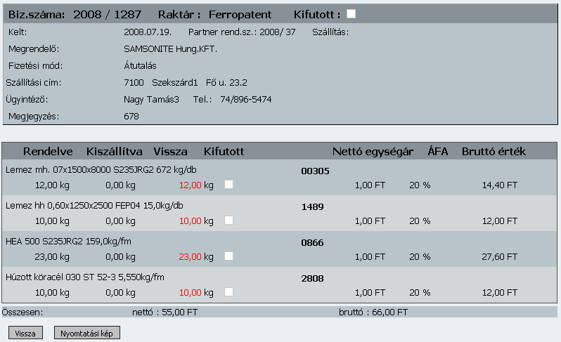 A visszaigazolás részleteknél már minden szállításhoz szükséges adatot megtalálunk.