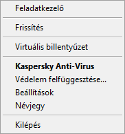 A Virtuális billentyűzet a tálca értesítési területén található alkalmazásikon helyi menüjéből való megnyitásához válassza a Virtuális billentyűzet lehetőséget az alkalmazásikon helyi menüjéből (lásd