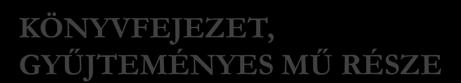 KÖNYVFEJEZET, GYŰJTEMÉNYES MŰ RÉSZE GŐCZE István: A Zrínyi Miklós Nemzetvédelmi Egyetem története, 1996-2008. - In:Ács Tibor, Csikány Tamás (szerk.): A magyar katonai felsőoktatás 200 éve. - Bp.