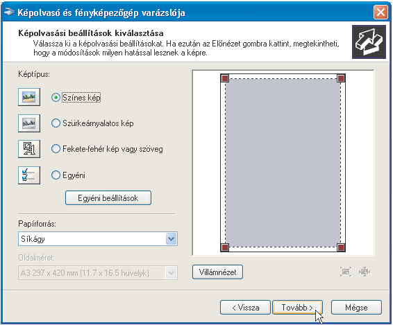 LAPOLVASÁS A "KÉPOLVASÓ ÉS FÉNYKÉPEZŐGÉP VARÁZSLÓJA" PROGRAMBÓL (WINDOWS XP) A Windows XP "Képolvasó és fényképezőgép telepítővarázslója" programjával történő lapolvasás folyamatát az alábbiakban