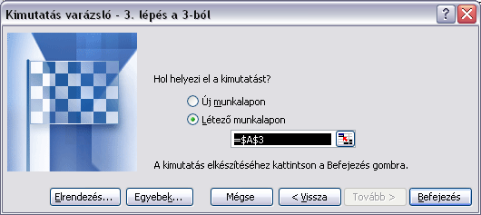 7 Kimutatáskészítés (Excel 2003) Ellenőrzési pontok: 1. Ha megváltoztatjuk az adattartományt, figyeljünk arra, hogy a fejléc benne legyen a kijelölésben! 2. A kimutatás kialakításához elsőként célszerű az Elrendezés gombot használni.