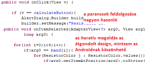 megjelenítés miatt keresendő, de a logikában fellelhető legnagyobb különbség nem értinti az Android-os API-t.