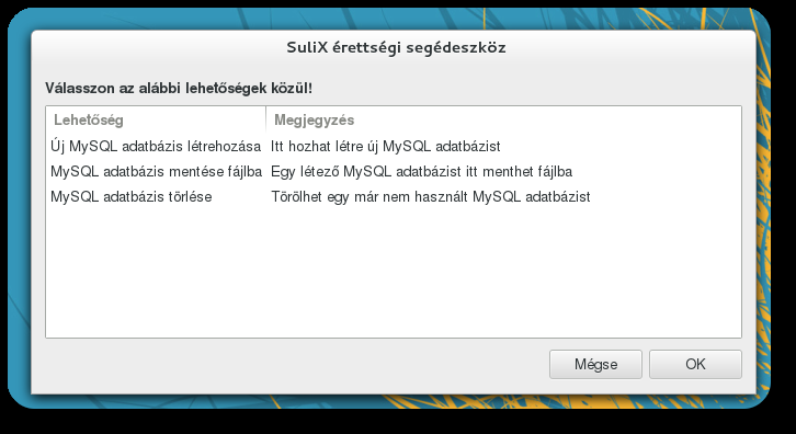 KÉSZEN AZ ÉRETTSÉGIRE Érettségi segédalkalmazás a menüben Érettségi segédeszköz A segédalkalmazás bekéri az adatbázishoz való csatlakozáshoz a MySQL felhasználó nevét és jelszavát.