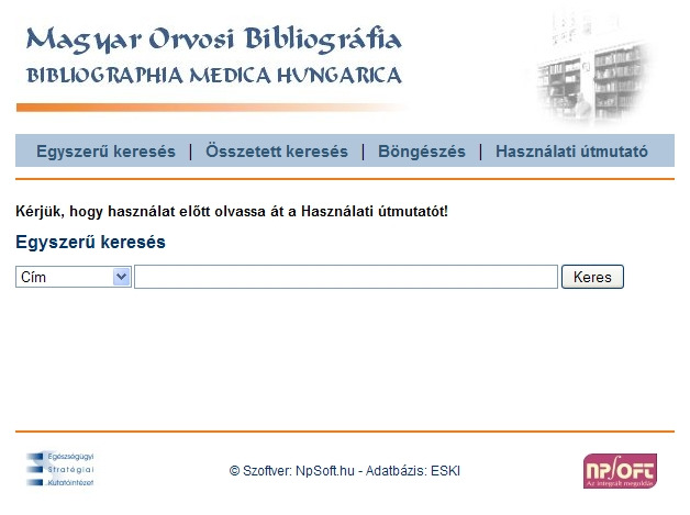 Magyar Orvosi Bibliográfia MOB ESKI nyitólapján közvetlen link: http://hawk.eski.hu/j2ee/webbib/simplesearch.