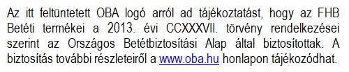 Lakossági Bankszámla Hirdetmény. 6/24. számú melléklet FHB Flexibilis Hitelkeret, 2011. április 1je előtt a jogelőd Allianz Bank Zrt.