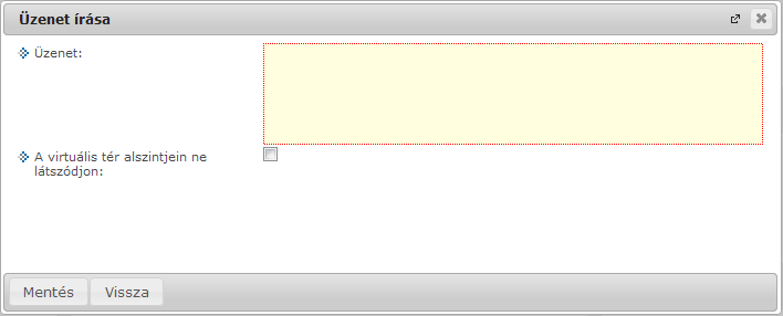 2.3.3.9. Üzenőfal Az üzenőfal elemben a virtuális térhez kapcsolódóan bejegyzéseket rögzíthetünk. Az elemben az utoljára rögzített 3 legfrissebb bejegyzés kerül megjelenítésre.