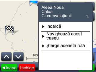 21 Atingând cu degetul câmpul din listk...se afi eazk punctul de pornire, punctele intermediare i destinahia pe hartk. Selectând ÎncarcK...se încarck ruta cu toate punctele intermediare.