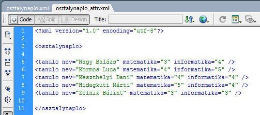 A HTML nyelvhez hasonlóan itt is lehetnek az elemeknek tulajdonságai (attribútumai). A fenti adatbázist felépíthetnénk így is: Mentsük el ezt az állományt osztalynaplo_attr.xml néven.
