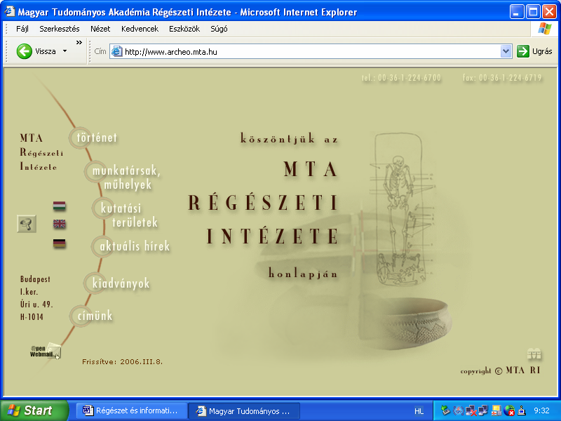 Világviszonylatban az egyik legnagyobb és legrégibb kutatóintézet a Német Régészeti Intézet (Deutsches Archäologisches Institut; DAI), amelynek központja Berlinben