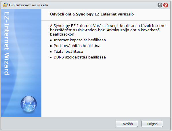 Fejezet DiskStation elérése az internetről Fejezet 5: 5 Az Internetről is csatlakozhat a Synology DiskStationhöz, így bárhonnan és bármikor lehetővé téve szolgáltatásainak elérhetőségét.