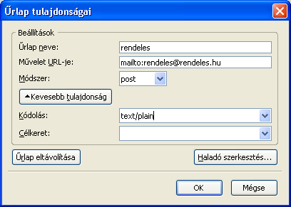 Új űrlap beszúrása, vagy a kijelölt tulajdonságainak módosítása (Beszúrás/Űrlap) Az Űrlap ikonra