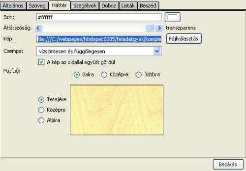 Háttér fül Itt adhatjuk meg a háttérszínt, vagy