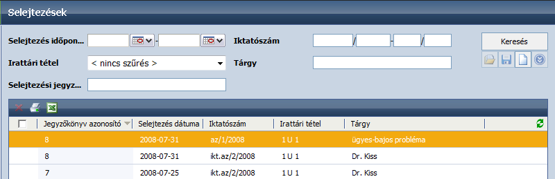 SELEJTEZÉSEK LISTA A selejtezés művelete nyomon követhető, ha a funkciópanelen a listák funkciógombra kattintva a megjelenő navigációs panelen a Selejtezések menüpontot választjuk.