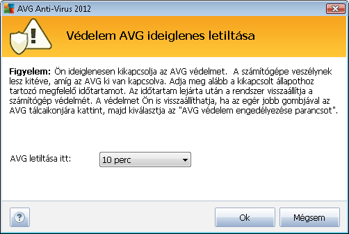 időre kívánja letiltani az AVG Anti-Virus 2012 szoftvert. Alapértelmezés szerint a védelem 10 percig lesz kikapcsolva.