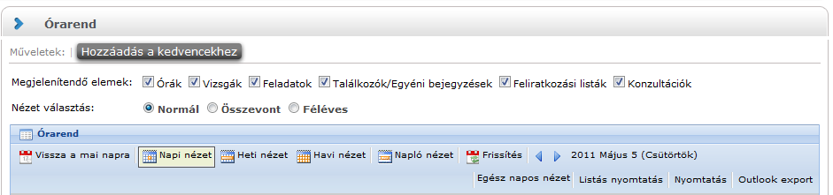 kurzusok egyikénél sem, akkor a következő üzenet jelenik meg: A tétel kiírás nem engedélyezett! Ha valamely kurzus a felvett kurzusok közül várólistás, akkor is ez az üzenet jön. 4.3. Órarend 4.3.1.