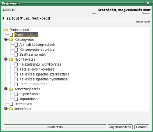Projekt szintű modulok Projekt, projektadminisztráció (általános adatok) A modulban az alábbi főbb, a projekttel kapcsolatos alapinformációk adhatók meg: projekt