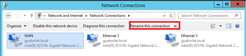 1.Tartomány, DNS, NAT, DHCP A könnyű azonosíthatóság érdekében a Network Connections-ben nevezzük át WAN, LAN1 és LAN2-re a három hálózati interfészünket. A 192.168.15.