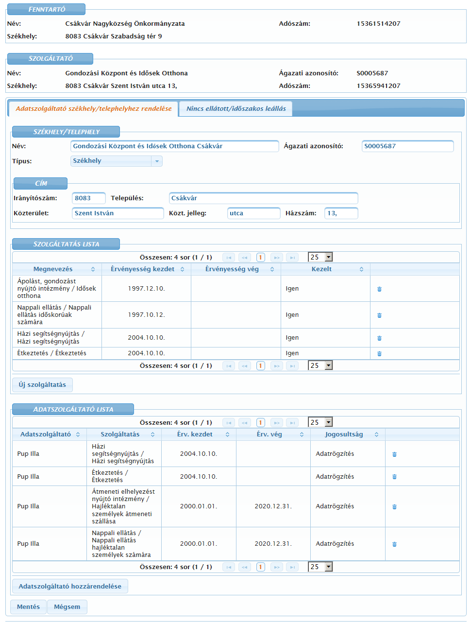 A következő képernyőn a kiválasztott telephely részletes adatait láthatjuk: az (6) Adatszolgáltató székhely/telephelyhez rendelése
