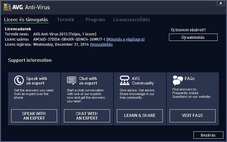 14. Gyakori kérdések és műszaki támogatás Ha az AVG Anti-Virus 2013termékkel kapcsolatban bármilyen értékesítési vagy technikai problémája van, több módon is segítséghez juthat.