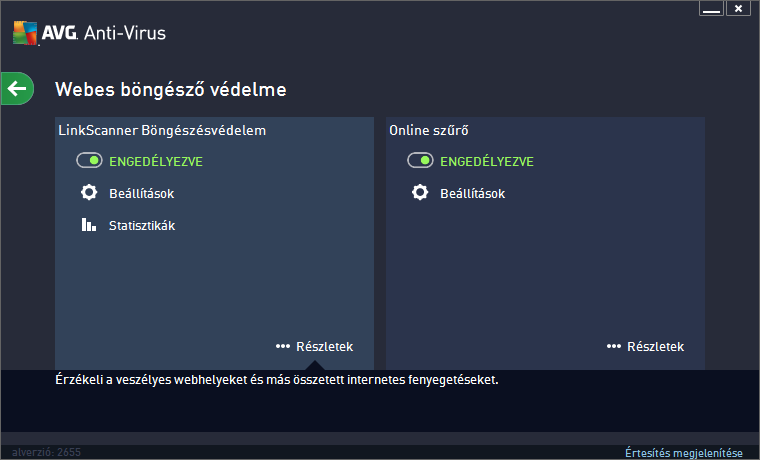 böngészésvédelem nem a kiszolgálóplatformok védelmére szolgál! Az Online szűrő valós idejű állandó védelmet nyújt.