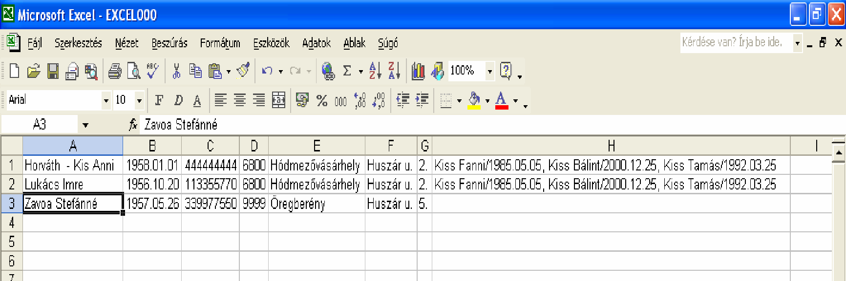 szerkeszthetők a kívánt formátumba az EXCEL program