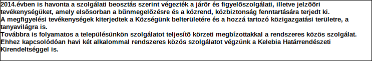 Szervezet neve: Támogatási program elnevezése: Támogató megnevezése: központi költségvetés Támogatás forrása: önkormányzati költségvetés nemzetközi forrás más gazdálkodó Támogatás időtartama: