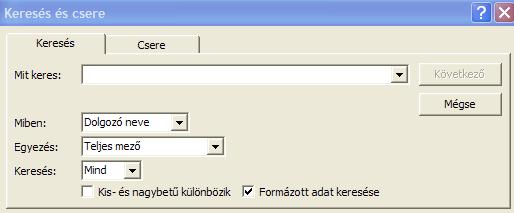 Mi a célja a kombinált listának? Nem kell beírni a dolgozó kódját, helyette egy listából a név alapján kiválasztható az adott személy. Miért célszerő a név mellett a születési dátum megjelenítése is?