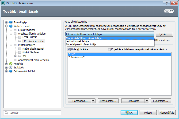 4.2.2.2 URL-címek kezelése A témakörből megtudhatja, miként tilthat le, engedélyezhet és zárhat ki az ellenőrzésből HTTP-címeket.
