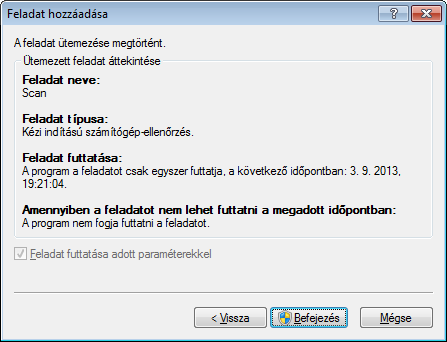 Új feladat hozzáadása 1. Kattintson az ablak alján található Hozzáadás gombra. 2. Jelölje ki a szükséges feladatot a legördülő listában. 3.