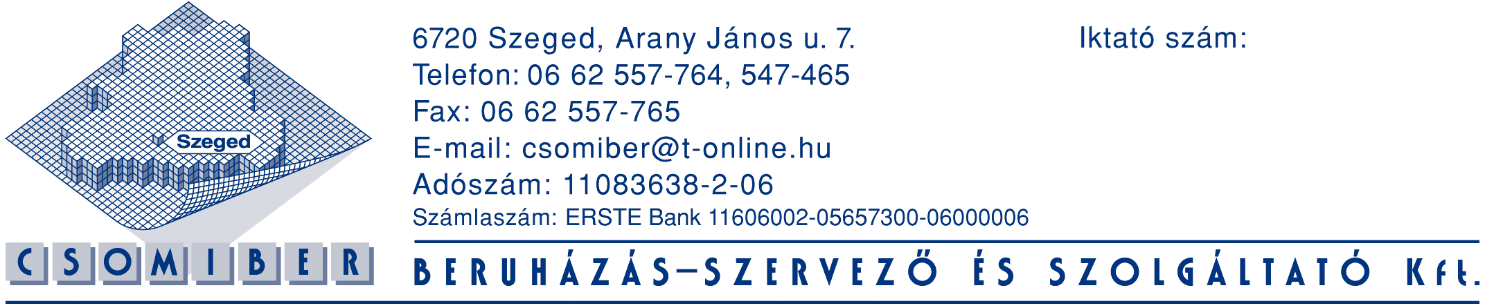 Kiszombor Község Önkormányzata KISZOMBOR Nagyszentmiklósi u. 8. Szegvári Ernıné polgármester Asszony részére Tárgy: árajánlat Tisztelt Polgármester Asszony!