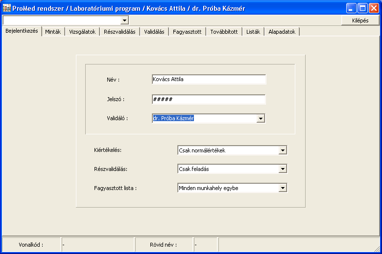 A PMMer programot a Labor menüpont alól a Mérés és Validálás részre kattintva indíthatjuk Ebben a programrészben szintén be kell jelentkezni a felhasználóknak. FIGYELEM!