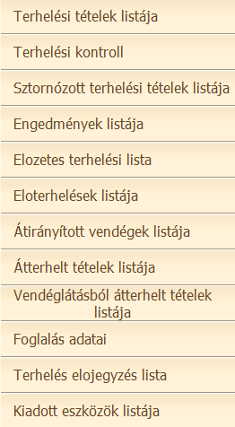 24. ábra: A terhelési kimutatások listája Ez a kimutatáskör a legtöbbet használt.