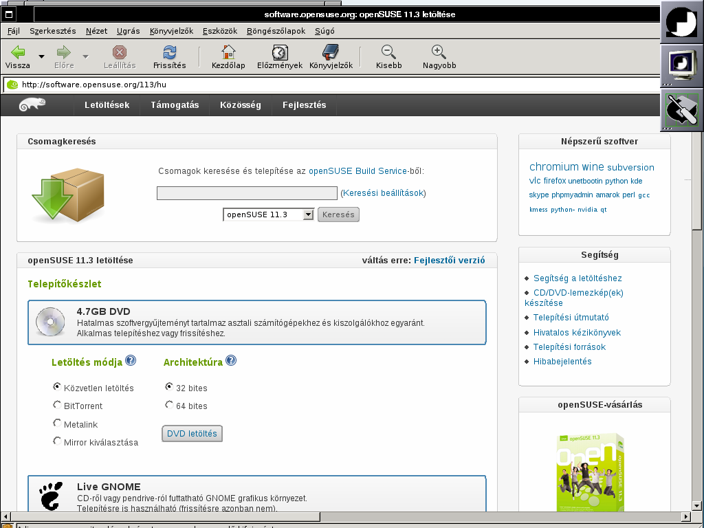 1) Szoftverek letöltése LINUX operációs rendszer: www.opensuse.org opensuse-11.3-dvd-i586.iso A program letöltése a Get it gomb megnyomásával kezdődik.