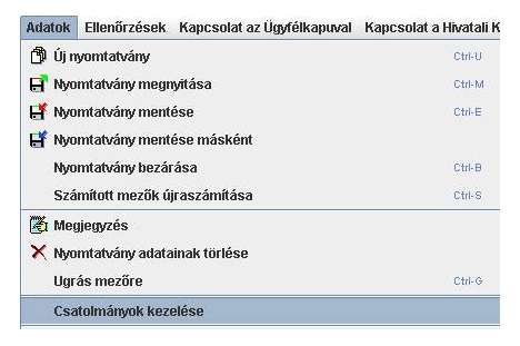 Melléklet(ek) elektronikus beküldése Az űrlap elektronikus benyújtása esetén lehetőség van mellékletek csatolására.