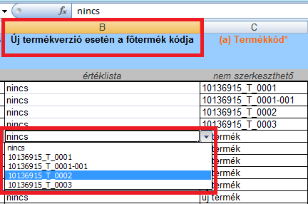 Az új termékhez tartozó adatsorok mezői szerkeszthetőek, és az adatsorok száma limitált (25).