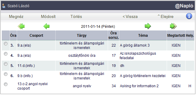 Napló kitöltése - [Napló] tanítási óra témájának módosítása, tanulói mulasztások módosítása, korrigálása, tévesen felvitt tanóra törlése, helyettesítések megtekintése. Figyelem!