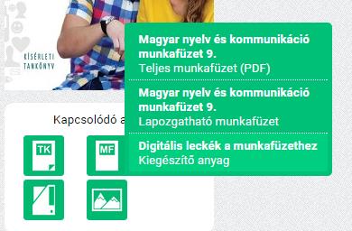 A munkafüzetekhez kapcsolódó digitális leckék letölthetőek az etananyag.ofi.hu oldalról, a vonatkozó tankönyv (9 10.