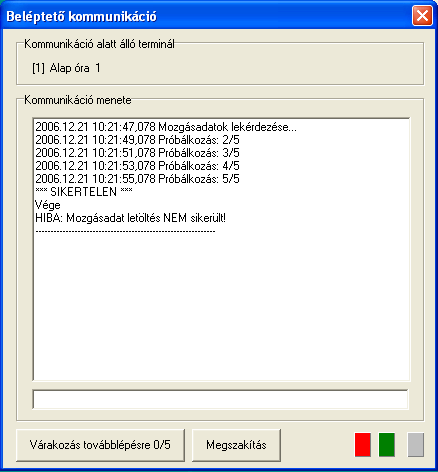 A Worktime program telepítése, kapcsolatfelvétel, beállítások Adatkapcsolat ellenőrzése a Blokkolóórák lekérdezése menüben indítsunk el kommunikációt a terminállal Mozgásadatok lekérdezése és a