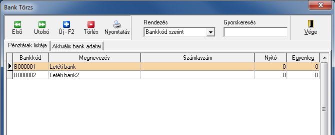 4.1.3 Letéti bank törzs Itt kell felvinni a letéti bankot (bankokat) (11. ábra Letéti bank törzsének kezelése). 11. ábra Letéti bank törzsének kezelése A felvitel az Új F2 menügombbal történik (12.