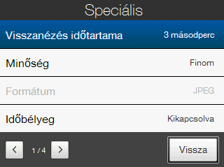 Multimédiás szolgáltatások 243 Speciális beállítások A Speciális beállítások opció lehetővé teszi, hogy beállítsa a kiválasztott felvételi módot és a Kamera programot.