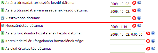 Nagyon fontos, hogy azzal, hogy elmentettük a változtatást, a kereskedő még nem értesül a beszállító azon szándékáról, hogy az adott terméket nem kívánja a továbbiakban forgalmazni.