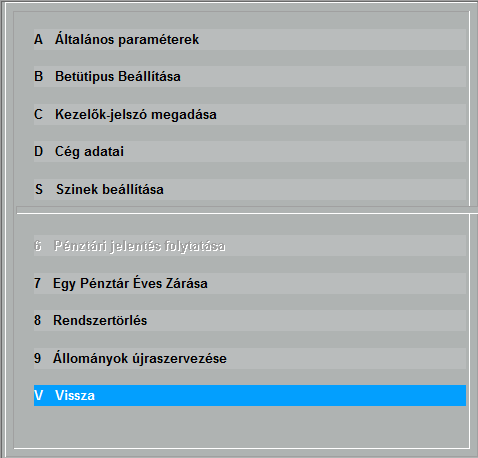 15. Rendszerparaméterek (9) A program működési módjait beállítható paraméterek és kapcsolók befolyásolják. Ezeknek a paramétereknek egy részét az üzembe helyezéskor lehet megadni.