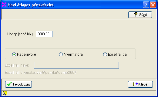 3.6. Havi átlagos pénzkészlet kimutatása Részlet a pénzkezelésrıl: (9) A (8) bekezdés szerinti napi készpénz záró állomány maximális mértékét annak figyelembevételével kell meghatározni, hogy a