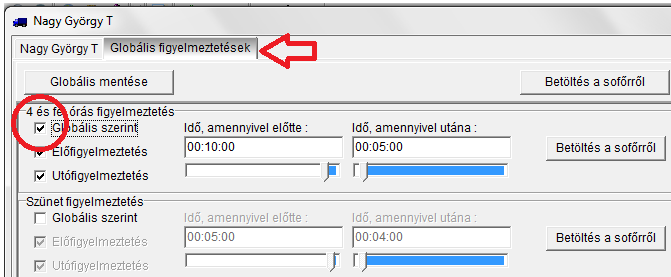 A figyelmeztetés beállító panel funkciói: a Sofőr fül beállításai csak az adott sofőrre vonatkoznak; felső panel, Adott sofőr mentése: csak az adott sofőrre vonatkozó mentés; felső panel, Globális