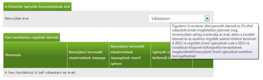 24 o Az igényelt önerő-támogatás kérelem összege: Nem szerkeszthető, a visszatérítendő és a vissza nem térítendő támogatás összege.