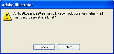 12 BITKÉPEK KEZELÉSE Az Újracsatolás (Relink) ikon, illetve az Újracsatolás (Relink) parancs segítségével a palettán kiválasztott objektumot újracsatolhatjuk, azaz az Elhelyezés párbeszédpanelen